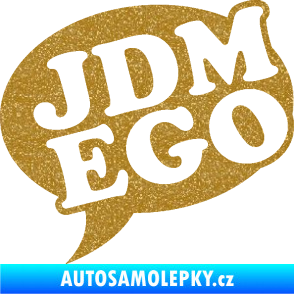 Samolepka JDM Ego Ultra Metalic zlatá