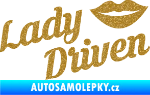 Samolepka Lady driven 002 nápis Ultra Metalic zlatá