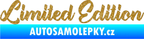Samolepka Limited edition 006 Ultra Metalic zlatá