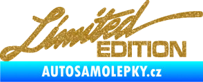 Samolepka Limited edition 011 nápis Ultra Metalic zlatá