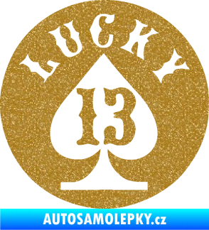 Samolepka Lucky 13 šťastná třináctka Ultra Metalic zlatá