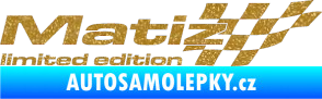 Samolepka Matiz limited edition pravá Ultra Metalic zlatá