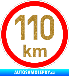 Samolepka Maximální rychlost 110km - nejvyšší konstrukční rychlost Ultra Metalic zlatá