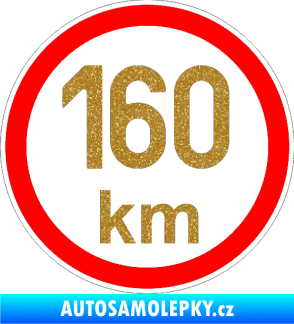 Samolepka Maximální rychlost 160km - nejvyšší konstrukční rychlost Ultra Metalic zlatá