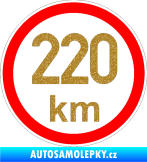 Samolepka Maximální rychlost 220km - nejvyšší konstrukční rychlost Ultra Metalic zlatá