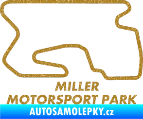 Samolepka Okruh Miller Motorsport Park outer Ultra Metalic zlatá