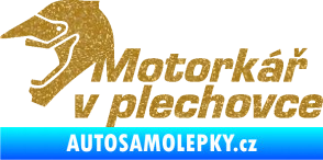 Samolepka Motorkář v plechovce 002 Ultra Metalic zlatá