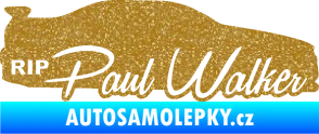 Samolepka Paul Walker 005 RIP Ultra Metalic zlatá