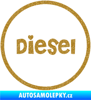 Samolepka Samolepka na víčko od nádrže 007 diesel Ultra Metalic zlatá