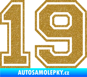 Samolepka Startovní číslo 19 typ 4 Ultra Metalic zlatá