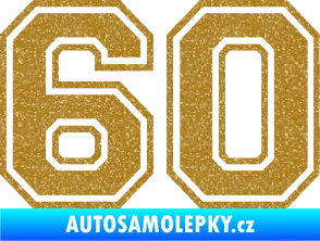 Samolepka Startovní číslo 60 typ 4 Ultra Metalic zlatá