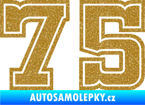 Samolepka Startovní číslo 75 typ 5 Ultra Metalic zlatá