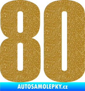 Samolepka Startovní číslo 80 typ 2           Ultra Metalic zlatá