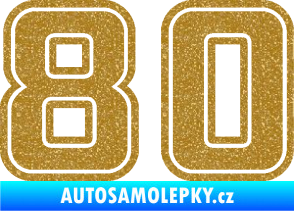 Samolepka Startovní číslo 80 typ 5 Ultra Metalic zlatá