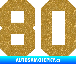 Samolepka Startovní číslo 80 Ultra Metalic zlatá