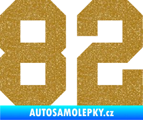 Samolepka Startovní číslo 82 Ultra Metalic zlatá