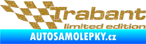 Samolepka Trabant limited edition levá Ultra Metalic zlatá