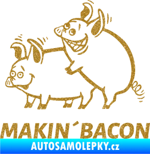 Samolepka Veselá prasátka makin bacon levá Ultra Metalic zlatá