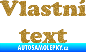 Samolepka Vlastní text - Cooper Black Ultra Metalic zlatá
