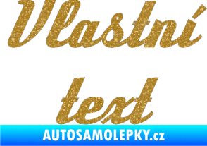Samolepka Vlastní text - Deftone Ultra Metalic zlatá