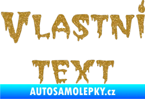 Samolepka Vlastní text - QTGhoul Face Ultra Metalic zlatá