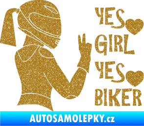 Samolepka Yes girl, yes biker motorkářka Ultra Metalic zlatá