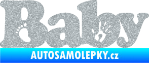 Samolepka Baby nápis otisk ručky a nožky Ultra Metalic stříbrná metalíza