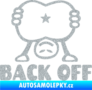 Samolepka Back off panáček Ultra Metalic stříbrná metalíza