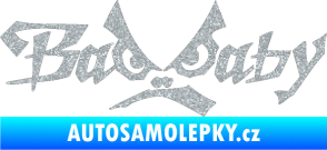 Samolepka Bad Baby Ultra Metalic stříbrná metalíza