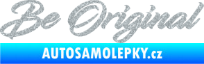 Samolepka Be Original nápis Ultra Metalic stříbrná metalíza