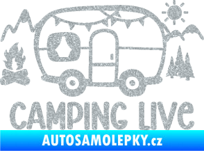 Samolepka Camping live 001 levá cestování v karavanu Ultra Metalic stříbrná metalíza