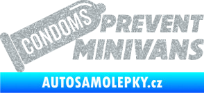 Samolepka Condoms prevent minivans Ultra Metalic stříbrná metalíza