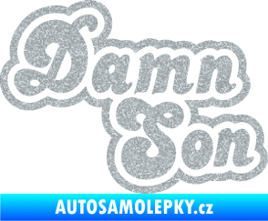 Samolepka Damn Son Ultra Metalic stříbrná metalíza
