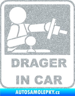 Samolepka Drager in car 001 Ultra Metalic stříbrná metalíza