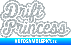 Samolepka Drift princess nápis Ultra Metalic stříbrná metalíza