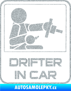 Samolepka Drifter in car 002 Ultra Metalic stříbrná metalíza