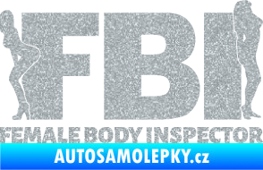 Samolepka FBI female body inspector Ultra Metalic stříbrná metalíza