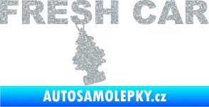 Samolepka Fresh car nápis s voňavým stromečkem Ultra Metalic stříbrná metalíza