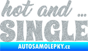 Samolepka Hot and Single nápis Ultra Metalic stříbrná metalíza