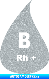 Samolepka Krevní skupina B Rh+ kapka Ultra Metalic stříbrná metalíza