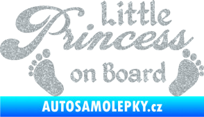 Samolepka Little princess on board 002 nápis s nožičkami Ultra Metalic stříbrná metalíza