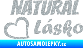 Samolepka Natural Lásko Ultra Metalic stříbrná metalíza