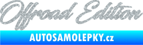 Samolepka Offroad edition 003 nápis Ultra Metalic stříbrná metalíza