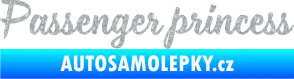 Samolepka Passenger Princess 001 nápis Ultra Metalic stříbrná metalíza