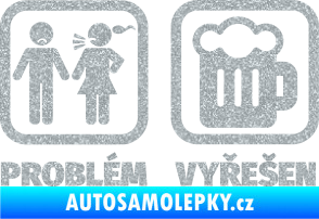 Samolepka Problém? Vyřešen 008 na pivo Ultra Metalic stříbrná metalíza