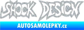 Samolepka Shock design Ultra Metalic stříbrná metalíza