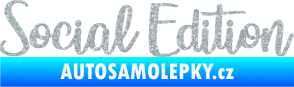 Samolepka Social edition nápis Ultra Metalic stříbrná metalíza