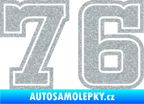 Samolepka Startovní číslo 76 typ 5 Ultra Metalic stříbrná metalíza