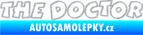 Samolepka The Doctor obrys Ultra Metalic stříbrná metalíza