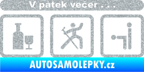 Samolepka V pátek večer  Ultra Metalic stříbrná metalíza